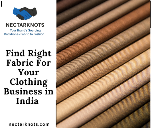 Find the Right Fabric for Your Clothing Business in India